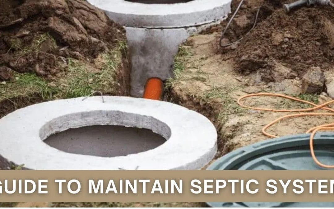 Essential Guide to Maintain Your Home Septic System